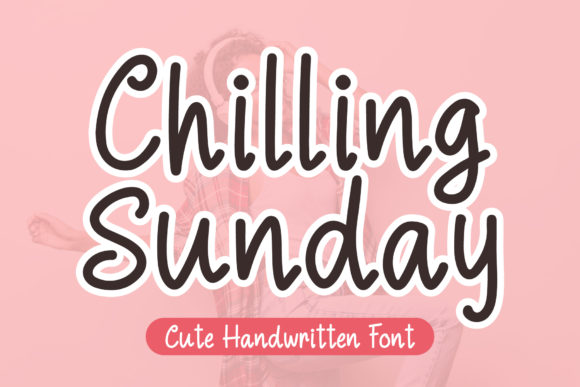 Chilling Sunday: A Playful Handwritten Font for Web Design