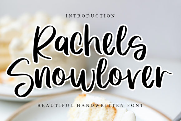Rachels Snowlover: A Timeless Handwritten Font for Branding